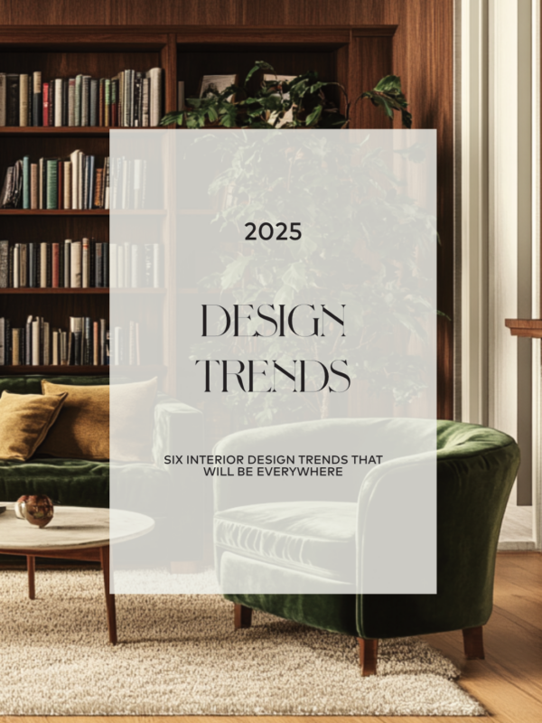 Living room with earth tone fabrics, with text over say Design Trends 2025